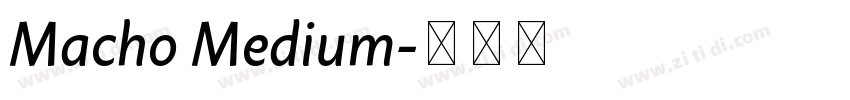Macho Medium字体转换